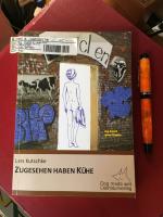 Kutschke,, Lars: Zugesehen haben Kühe / 