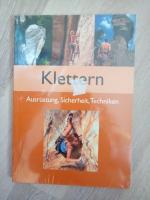 Klettern- Ausrüstung, Sicherheit, Techniken