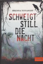 Brenna Yovanoff: Schweigt still die Nach