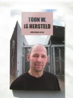 Toon W. is hersteld