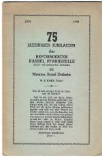 1874 1949 75 Jaehriges Jubilaeum der reformierten Kassel Pfarrstelle (Zions-und Johannistal Gemeinde ) zu Menno, Sued Dakota