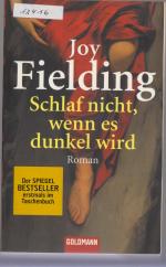Joy Fielding: Schlaf nicht, wenn es dunk