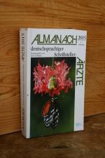 Almanach deutschprachiger Schriftsteller-Ärzte 2015, 37. Jahrgang