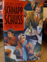 Marjorie Dorner: Schnapp-Schuss Marjorie Dorner: Schnapp-Schuss