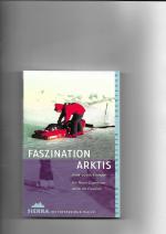 Etienne, Jean L: Faszination Arktis Etienne, Jean L: Faszination Arktis