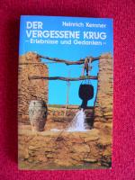 Der vergessene Krug - Erlebnisse und Gedanken