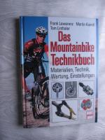 Das Mountainbike-Technikbuch: Materialien, Technik, Wartung, Einstellungen