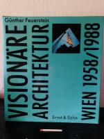 Visionäre Architektur Wien 1958 /1988