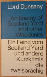 Ein Feind vom Scotland Yard und andere Kurzkrimis / An Enemy of Scotland Yard and other Whoodunits