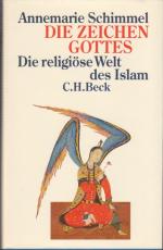 Annemarie Schimmel: Die Zeichen Gottes - Annemarie Schimmel: Die Zeichen Gottes -