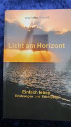 Licht am Horizont - Einfach leben