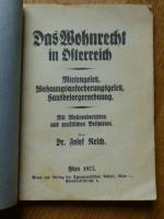 Das Wohnrecht in Österreich. Mietengesetz, Wohnungsanforderungsgesetz, Hausbesorgerordnung. Mit Motivenberichten und praktischen Beispielen.  1925.