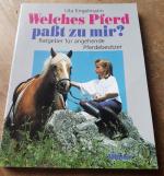 Welches Pferd passt zu mir? Ratgeber für angehende Pferdebesitzer