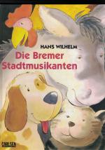 Die Bremer Stadtmusikanten