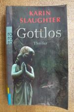 Karin Slaughter: GOTTLOS Karin Slaughter: GOTTLOS