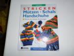 Stricken - Mützen - Schals - Handschuhe