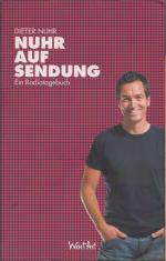 Dieter Nuhr: Nuhr auf Sendung - Ein Radi Dieter Nuhr: Nuhr auf Sendung - Ein Radi