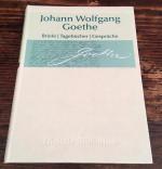 Goethe, Johann Wolfgang: Briefe Tagebüch