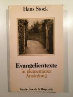 Hans Stock: Evangelientexte in elementar Hans Stock: Evangelientexte in elementar