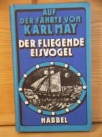 auf der fährte von karl may "der fliegende eisvogel"