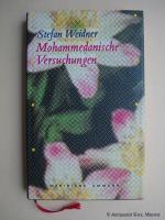 Stefan Weidner: Mohammedanische Versuchu