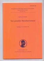 "Vom gesunden Menschenverstand" : vorgetragen am 29. Oktober 1994. Heidelberger Akademie der Wissenschaften. Philosophisch-Historische Klasse: Sitzungsberichte der Heidelberger Akademie der Wissenschaften, Philosophisch-Historische Klasse ; Jg. 1995, Bericht 1