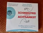 Schmerzfrei durch Achtsamkeit - Die effektive Methode zur Befreiung von Krankheit und Stress