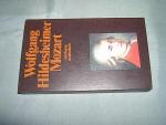Wolfgang Hildesheimer: Mozart.