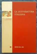 La Letteratura Italiana - Le Origini E Il Duecento/ Dal Duecento Al Trecento (due volumi: 1/2)