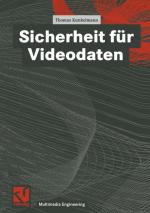 Sicherheit für Videodaten. Vieweg Multimedia-Engineering. Dissertation.