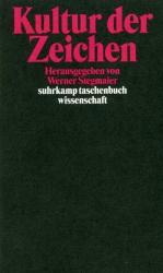 Stegmaier, Werner (Hg.): Kultur der Zeic Stegmaier, Werner (Hg.): Kultur der Zeic