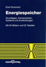 Energiespeicher: Grundlagen, Komponenten, Systeme und Anwendungen.