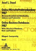 Online-Wirtschaftsdatenbanken 1987. Band II. Mit e. Verz. von Datenbanken, Anbietern u. Produzenten. Bilingual - zweisprachig = Online business databases 1987.