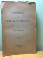 Forstudier til tyrkisk lydhistorie.