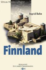 Finnland: Von den Anfängen bis zur Gegenwart. Geschichte der Länder Skandinaviens.