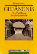 Helmut Ortner: Gefängnis : eine Einführu