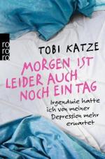 Tobi Katze: Morgen ist leider auch noch 