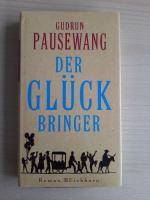 Gudrun Pausewang: Der Glückbringer Gudrun Pausewang: Der Glückbringer