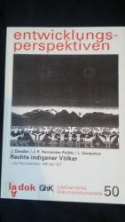 entwicklungsperspektiven 50 - Rechte indigener Völker - zur Konvention 169 der OIT