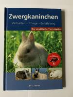 Der praktische Tierratgeber: Zwergkaninchen