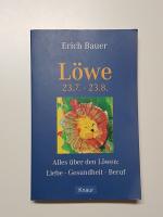 Alles über den Löwen. Liebe – Gesundheit – Beruf