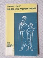 Gerhard Pfahler: Wie sage ich