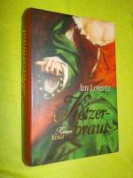 Iny Lorentz: Die Ketzerbraut