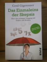 "Das Einmaleins der Skepsis" Über den richtigen Umgang mit Zahlen und Risiken