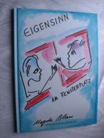 Magda Blau: EigenSinn am Fensterplatz