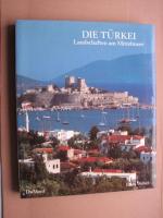Die Türkei - Landschaften am Mittelmeer