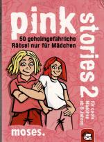 pink stories 2 - für coole Mädchen ab 8 Jahren