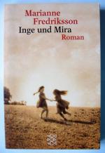Marianne Fredriksson: Inge und Mira Marianne Fredriksson: Inge und Mira