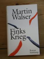 Martin Walser: "Finks Krieg" Roman