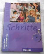 Schritte 6 - Deutsch als Fremdsprache / Kursbuch + Arbeitsbuch ohne Audio-CD zum Arbeitsbuch